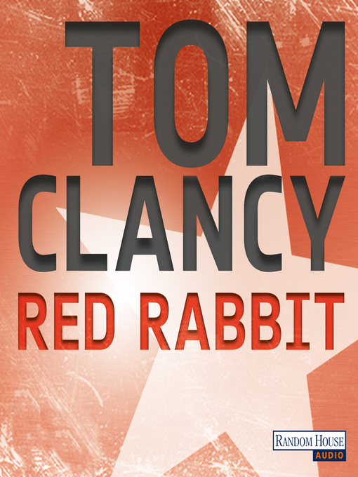 Title details for Red Rabbit by Tom Clancy - Wait list